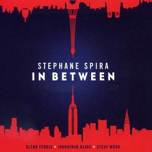 STEPHANE SPIRA / IN BETWEEN