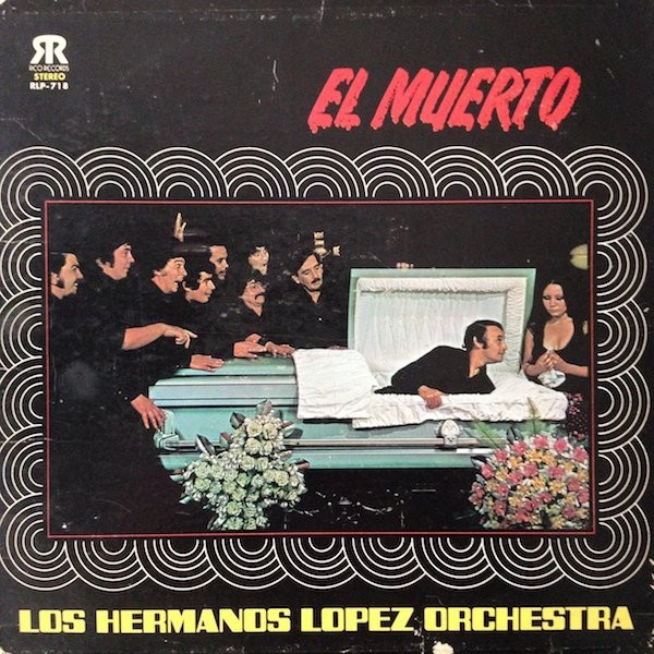 LOS HERMANOS LOPEZ / EL MUERTO