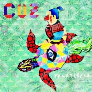 CUZ / TAMATEBAKO