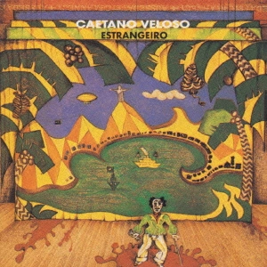 CAETANO VELOSO / カエターノ・ヴェローゾ / エストランジェイロ