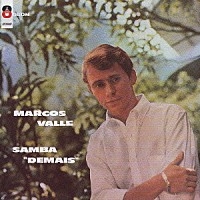 MARCOS VALLE / マルコス・ヴァーリ / サンバ･ヂマイス / SAMBA DE MAIS