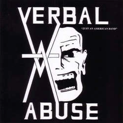 VERBAL ABUSE / JUST AN AMERICAN BAND