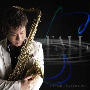 MINORU SATOMURA  / 里村稔 / フォール / Fall