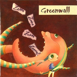 GREENWALL / グリーンウォール / ZAPPA ZIPPA ZUPPA ZEPPA: CD+DVD)