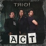 ACT (PROG/ITALY) / TRIO!