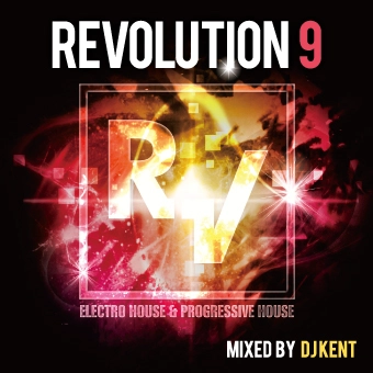 DJ KENT (MONSTER MUSIC) / Ｒｅｖｏｌｕｔｉｏｎ #09