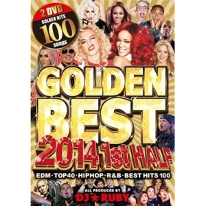 DJ Ruby☆ / Golden Best～2014 1ST Half～