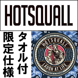 HOTSQUALL / ラフアットライフ（タオルセット） / Laught at life