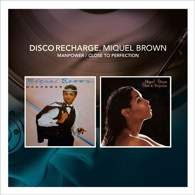 MICHAEL BRAUN / マイケル・ブラウン / DISCO RECHARGE: MANPOWER + CLOSE TO PERFECTION (2CD)