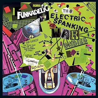 FUNKADELIC / ファンカデリック / ELECTRIC SPANKING OF WAR BABIES