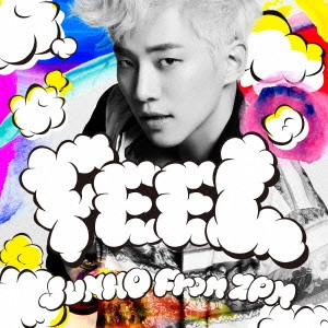 JUNHO (From 2PM) / FEEL