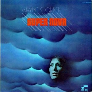 WAYNE SHORTER / ウェイン・ショーター / SUPER NOVA