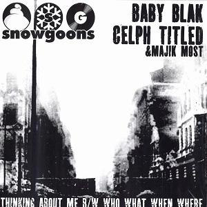 SNOWGOONS / スノーグーンズ / THINKING ABOUT ME