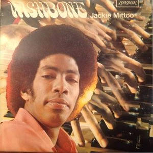 JACKIE MITTOO / ジャッキー・ミットゥ / WISHBONE