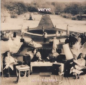VERVE / ヴァーヴ / ALL IN THE MIND