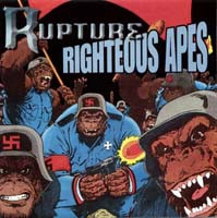 RUPTURE (PUNK) / ラプチャー / RIGHTEOUS APES