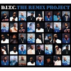 D.I.T.C. / D.I.T.C. THE REMIX PROJECT