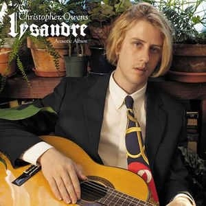CHRISTOPHER OWENS / クリストファー・オウエンス / LYSANDRE ACOUSTIC ALBUM