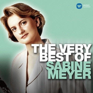 SABINE MEYER / ザ・ヴェリー・ベスト・オブ~ザビーネ・マイヤー / THE VERY BEST OF SABINE MEYER