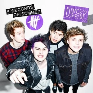 5 SECONDS OF SUMMER / ファイヴ・セカンズ・オブ・サマー / DON'T STOP <4 TRACKS/EP>