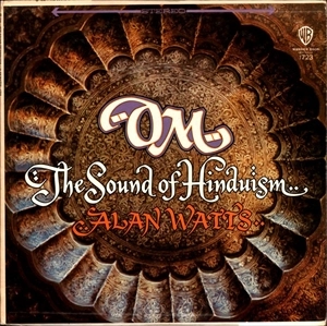 ALAN WATTS / OM SOUND OF HINDUISM