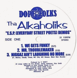 ALKAHOLIKS / E.S.P. (EVERYDAY STREET POETS) DEMOS