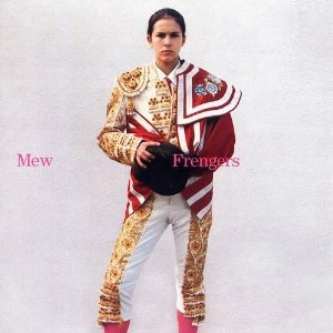 MEW / ミュー / FRENGERS