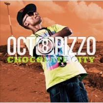 OCTOPIZZO / オクトピッソ / CHOCOLATE CITY