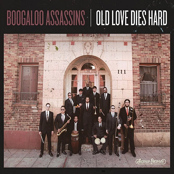 BOOGALOO ASSASSINS / ブーガルー・アサシンズ / OLD LOVE DIES HARD