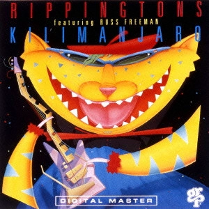 RIPPINGTONS feat. RUSS FREEMAN / リッピントンズ・フィーチャリング・ラス・フリーマン / キリマンジャロ / KILIMANJARO