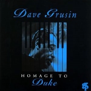 DAVE GRUSIN / デイヴ・グルーシン / デュークへの想い / HOMAGE TO DUKE