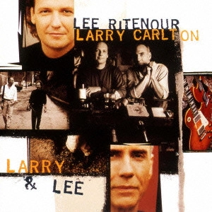 LARRY CARLTON / ラリー・カールトン / LARRY & LEE / ラリー&リー
