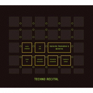 METAFIVE / メタファイブ / TECHNO RECITAL
