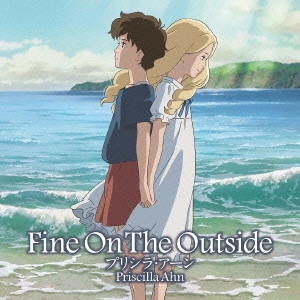 PRISCILLA AHN / プリシラ・アーン / ファイン・オン・ザ・アウトサイド / FINE ON THE OUTSIDE