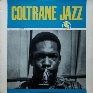 JOHN COLTRANE / ジョン・コルトレーン / COLTRANE JAZZ
