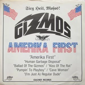 GIZMOS / ギズモス / AMERIKA FIRST