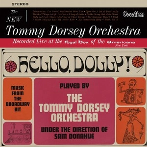 TOMMY DORSEY / トミー・ドーシー / HELLO, DOLLY! & THE NEW TOMMY DORSEY ORCHESTRA