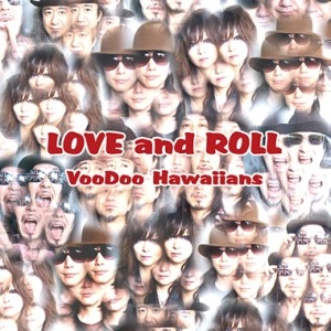 VooDoo Hawaiians / Love and Roll　