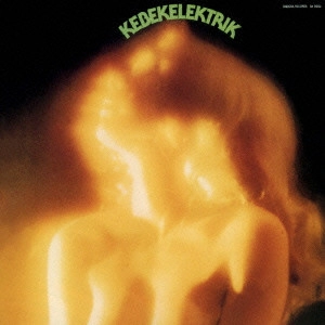 KEBEKELEKTRIK / ケベックエレクトリック