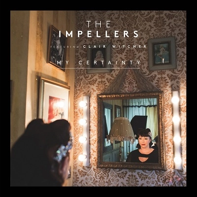IMPELLERS / インペラーズ / MY CERTAINTY
