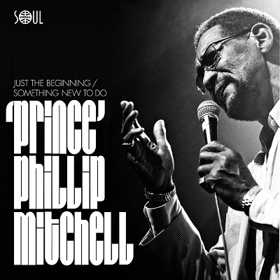PHILLIP MITCHELL / フィリップ・ミッチェル / JUST THE BEGINNING + SOMETHING NEW TO DO