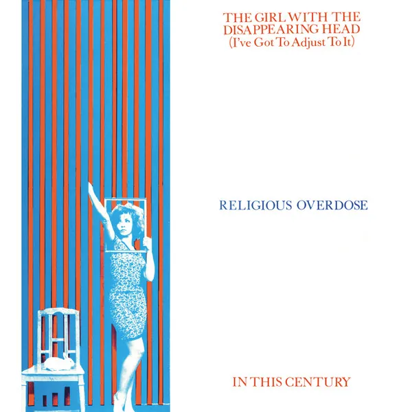 RELIGIOUS OVERDOSE / GIRL WITH THE DISAPPEARNING HEAD