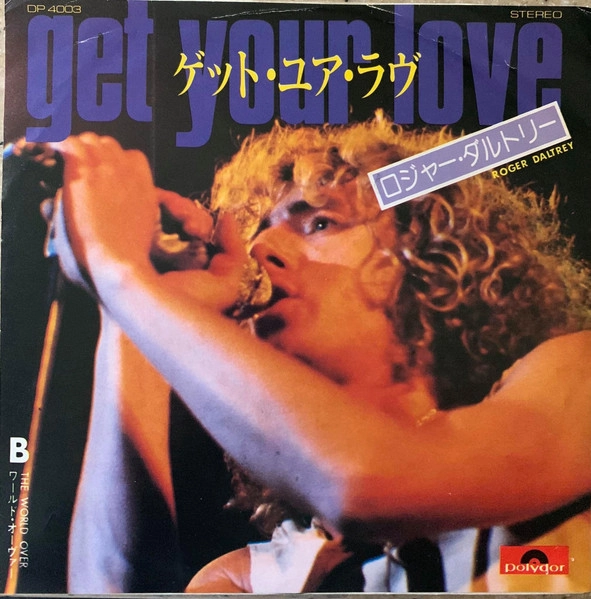 ROGER DALTREY / ロジャー・ダルトリー / ゲット･ユア･ラヴ