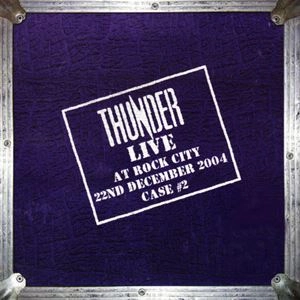 THUNDER / サンダー / LIVE AT ROCK CITY #2