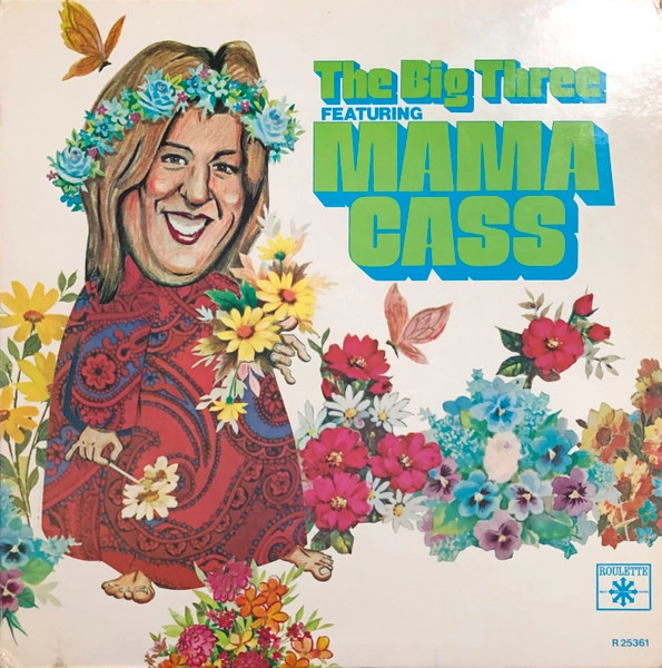 CASS ELLIOT (MAMA CASS) / キャス・エリオット (ママ・キャス) / BIG THREE