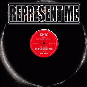 KNIC / REPRESENT ME