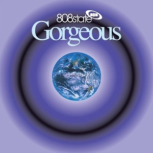 808 STATE / 808ステイト / GORGEOUS