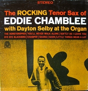 EDDIE CHAMBLEE / エディ・チャンブリー / ROCKING TENOR SAX OF