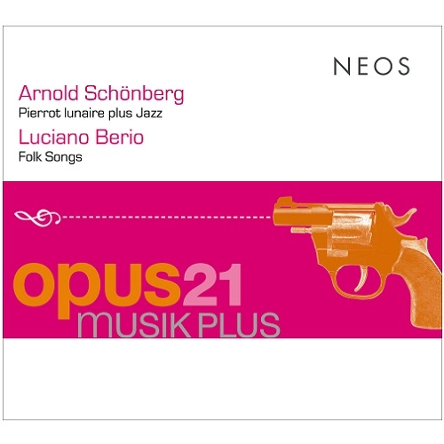 OPUS21 MUSIKPLUS  / オーパス21・ムジークプラス / SCHONBERG:PIERROT LUNAIRE PLUS JAZZ/BERIO:FOLK SONGS