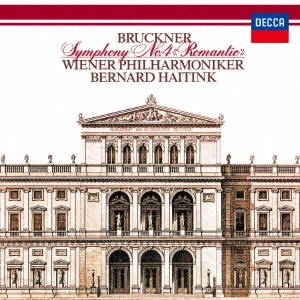 BERNARD HAITINK / ベルナルト・ハイティンク / ブルックナー:交響曲第4番「ロマンティック」